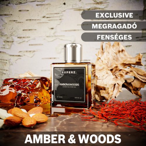 SUPERZ. Amber & Woods